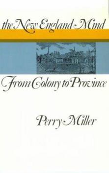 Paperback The New England Mind: From Colony to Province Book