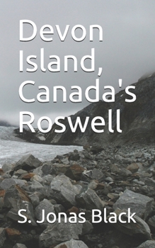 Paperback Devon Island, Canada's Roswell Book