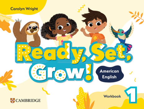 Paperback Ready, Set, Grow! Level 1 Workbook American English Book