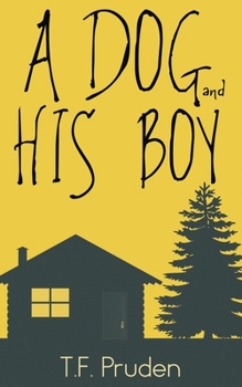 Paperback A Dog and His Boy Book