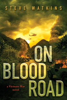 Hardcover On Blood Road (a Vietnam War Novel) Book