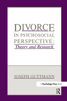 Hardcover Divorce in Psychosocial Perspective: Theory and Research Book