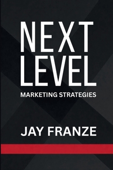 Paperback Next Level: Marketing Strategies Book