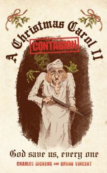 Hardcover A Christmas Carol II: Contagion Book