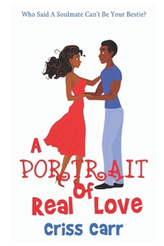 Paperback A Portrait of Real Love Book