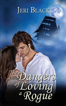 Paperback The Dangers of Loving a Rogue Book