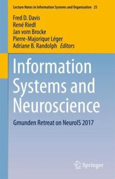 Paperback Information Systems and Neuroscience: Gmunden Retreat on Neurois 2017 Book