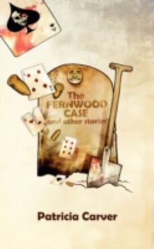 Paperback The Fernwood Case and Other Stories Book