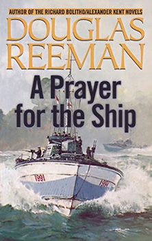A Prayer for the Ship - Book  of the Modern Naval Fiction Library