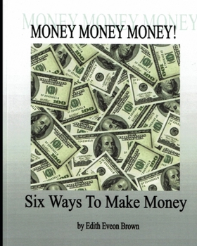 Paperback Six Ways To Make Money Book