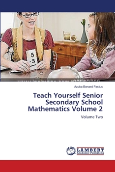 Paperback Teach Yourself Senior Secondary School Mathematics Volume 2 Book