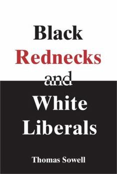 Hardcover Black Rednecks and White Liberals Book