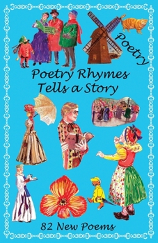 Paperback Poetry Rhymes Tells a Story Book