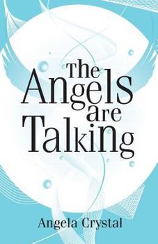 Paperback The Angels Are Talking Book