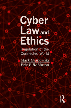 Paperback Cyber Law and Ethics: Regulation of the Connected World Book