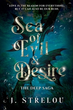 Paperback Sea of Evil and Desire Book