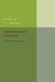Paperback Imperial Botanical Conference: London, July 7-16, 1924 Book