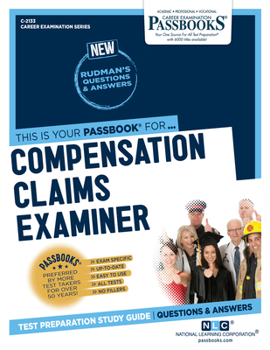 Paperback Compensation Claims Examiner (C-2133): Passbooks Study Guide Volume 2133 Book