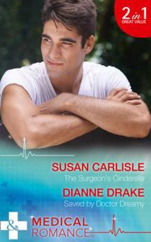 Paperback The Surgeon's Cinderella: The Surgeon's Cinderella / Saved by Doctor Dreamy (Sydney Harbour Hospital) Book
