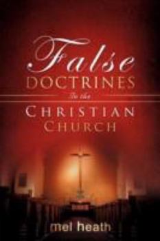 Paperback False Doctrines In the Christian Church Book