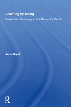 Hardcover Learning by Doing: Science and Technology in the Developing World Book