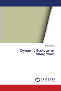 Paperback Dynamic Ecology of Mangroves Book