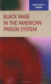 Hardcover Black Rage in the American Prison System Book