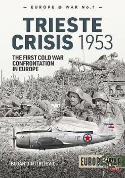 Paperback Trieste Crisis 1953: The First Cold War Confrontation in Europe Book