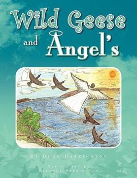 Paperback Wild Geese and Angel's Book