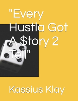 Paperback "Every Hustla Got A $tory 2 Tell" Book