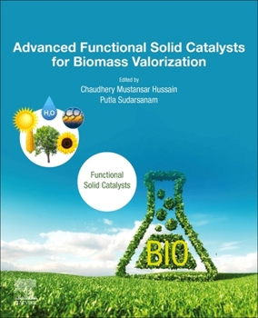 Paperback Advanced Functional Solid Catalysts for Biomass Valorization Book