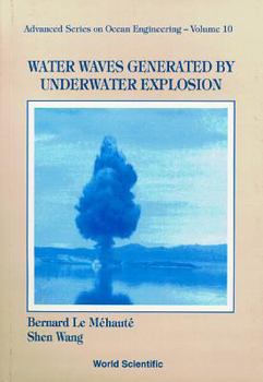 Hardcover Water Waves Generated by Underwater Explosion Book