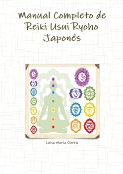 Paperback Manual Completo de Reiki Usui Ryoho Japonés [Spanish] Book