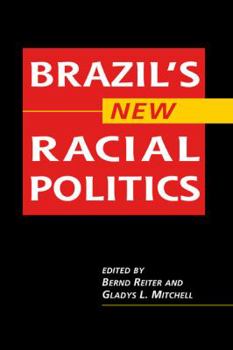 Hardcover Brazil's New Racial Politics Book