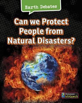Can We Protect People from Natural Disasters? - Book  of the Earth Debates