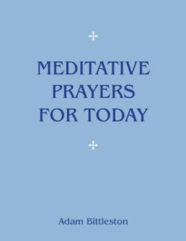 Paperback Meditative Prayers for Today Book
