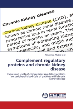 Paperback Complement regulatory proteins and chronic kidney disease Book