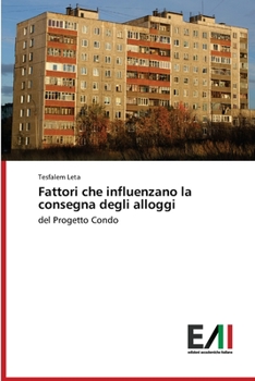 Paperback Fattori che influenzano la consegna degli alloggi [Italian] Book