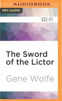 The Sword of the Lictor - Book #3 of the Book of the New Sun