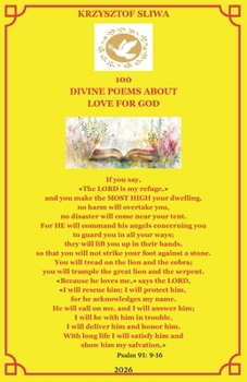100 DIVINE POEMS ABOUT LOVE FOR GOD