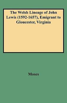 The Welsh Lineage of John Lewis (1592-1657), Emigrant to Gloucester, Virginia (9263)