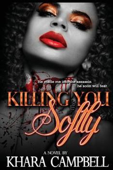 Paperback Killing You Softly Book