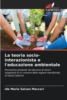 Paperback La teoria socio-interazionista e l'educazione ambientale [Italian] Book