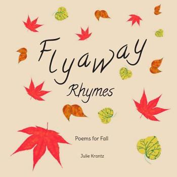 Paperback Flyaway Rhymes: Poems for Fall Book