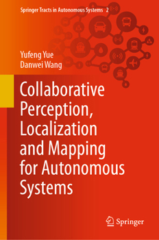 Hardcover Collaborative Perception, Localization and Mapping for Autonomous Systems Book