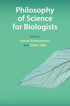 Hardcover Philosophy of Science for Biologists Book