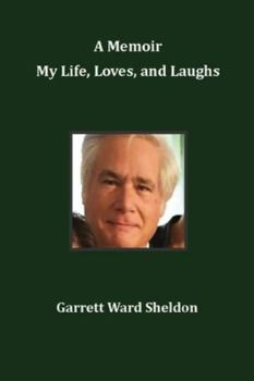 Paperback A Memoir My Life, Loves, and Laughs Book