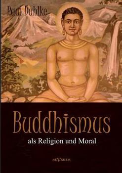 Paperback Buddhismus als Religion und Moral [German] Book