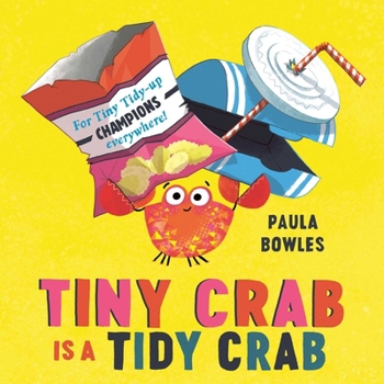 Paperback Tiny Crab Is a Tidy Crab Book