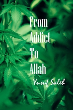 Paperback From Addict To Allah Book